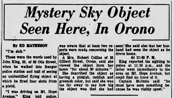 A Bangor Daily News clip from 1966 details a UFO sighting over the city where a man took four shots at it with a pistol.