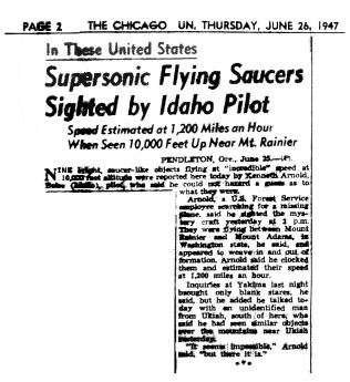 Chicago Sun, 26 June 1947: "Supersonic Flying Saucers Sighted by Idaho Pilot".