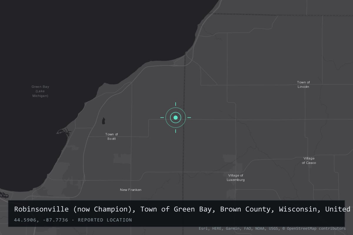 Where it happened: Robinsonville (now Champion), Town of Green Bay, Brown County, Wisconsin, United States