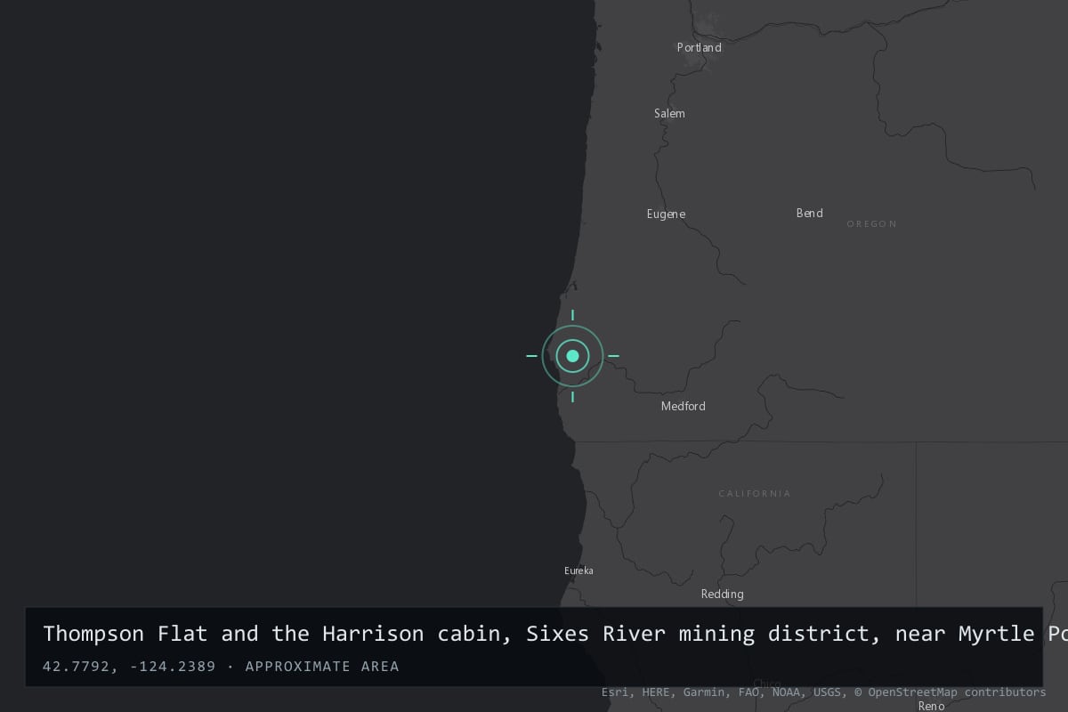 Where it happened: Thompson Flat and the Harrison cabin, Sixes River mining district, near Myrtle Point, Curry County, Oregon, United States